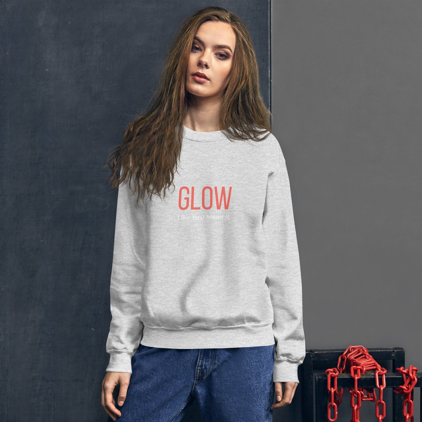 Glow Like You Mean It sweatshirt – empowering midlife mantra crewneck