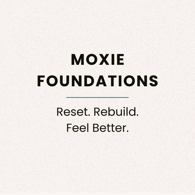 Moxie Foundations