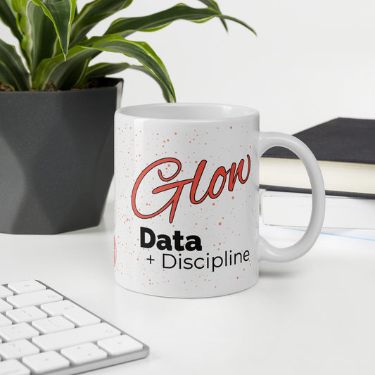 MoxieMart Glow Is Data + Discipline authority mug printed on both sides — ceramic coffee cup with bold navy text